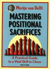 bokomslag Mastering Positional Sacrifices
