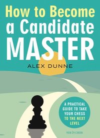 bokomslag How to Become a Candidate Master