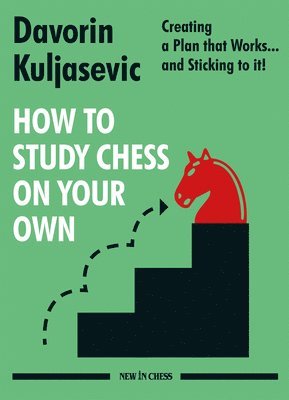 bokomslag How to Study Chess on Your Own