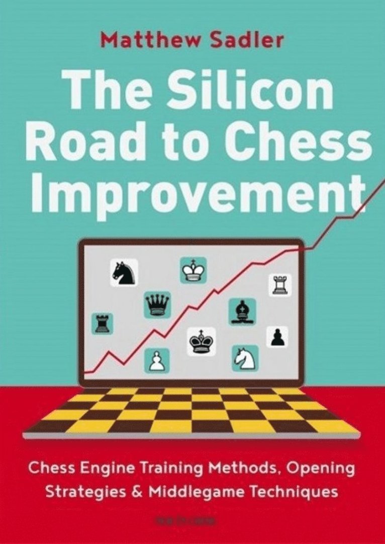 The Silicon Road To Chess Improvement 1