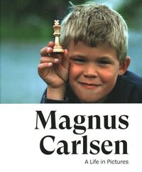 bokomslag Magnus Carlsen -- A Life In Pictures