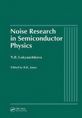 Noise Research in Semiconductor Physics 1