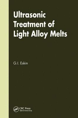 Ultrasonic Treatment of Light Alloy Melts 1