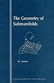 bokomslag The Geometry of Submanifolds