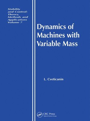 Dynamics of Machines with Variable Mass 1