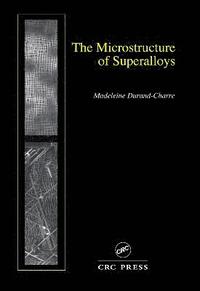 bokomslag The Microstructure of Superalloys