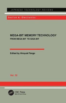 Hiroyuki Tango - Mega-Bit Memory Technology - From Mega-Bit to Giga-Bit, Häftad