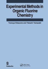 bokomslag Experimental Methods in Organic Fluorine Chemistry