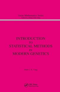 bokomslag Introduction to Statistical Methods in Modern Genetics