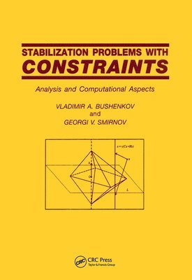 Stabilization Problems with Constraints 1