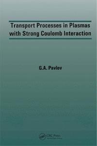 bokomslag Transport Processes in Plasmas with Strong Coulomb Interactions