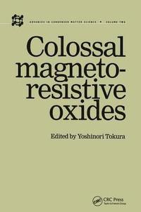 bokomslag Colossal Magnetoresistive Oxides