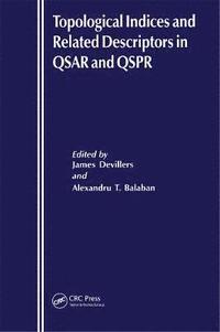 bokomslag Topological Indices and Related Descriptors in QSAR and QSPR