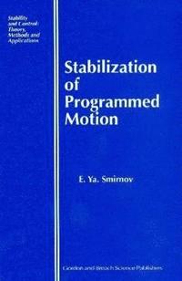 bokomslag Stabilization of Programmed Motion