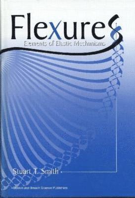 Stuart T. Smith - Flexures, Inbunden
