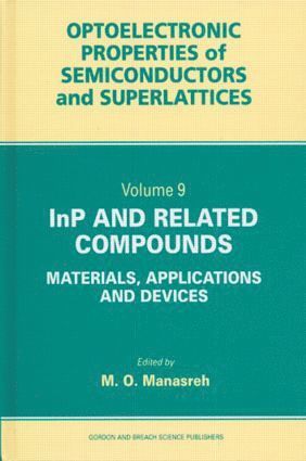 M O Manasreh - InP and Related Compounds, Inbunden