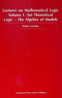 bokomslag Set Theoretical Logic-The Algebra of Models