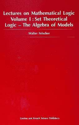 bokomslag Set Theoretical Logic-The Algebra of Models