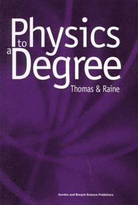 Physics to a Degree 1