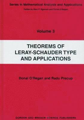 bokomslag Theorems of Leray-Schauder Type And Applications