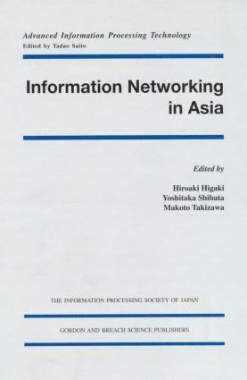 Hiroaki Higaki, Yoshitaka Shibata, Makoto Takizawa - Information Networking in Asia, Inbunden