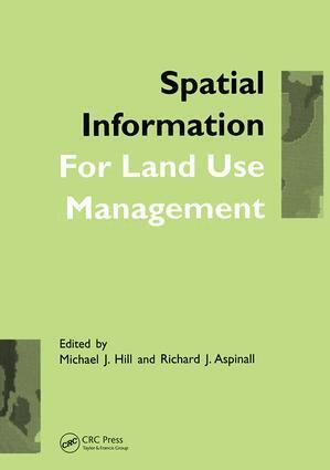 Michael J. Hill, Richard J. Aspinall - Spatial Information for Land Use Management, Inbunden