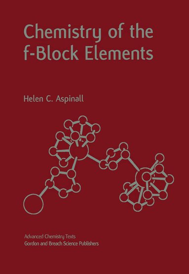Helen C. Aspinall - Chemistry of the f-Block Elements, Inbunden