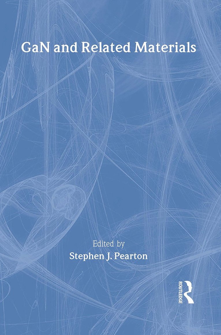Stephen J. Pearton - GaN and Related Materials, Inbunden