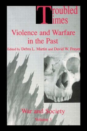David W. Frayer, Debra L. Martin - Troubled Times, Häftad