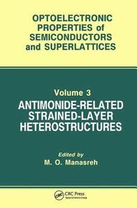 bokomslag Antimonide-Related Strained-Layer Heterostructures