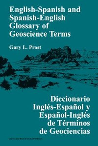 bokomslag English-Spanish and Spanish-English Glossary of Geoscience Terms