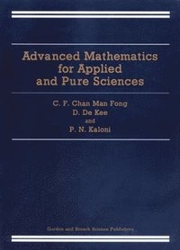 bokomslag Advanced Mathematics for Applied and Pure Sciences