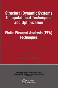 bokomslag Structural Dynamic Systems Computational Techniques and Optimization