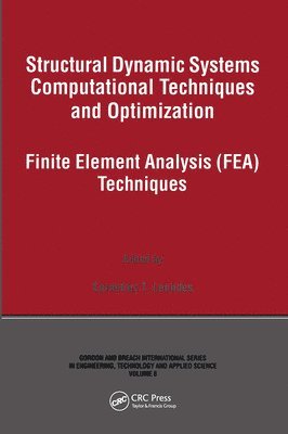 Structural Dynamic Systems Computational Techniques and Optimization 1