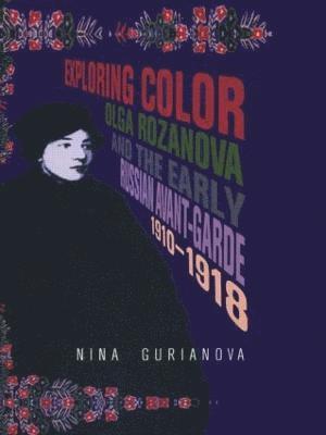 Nina Gurianova - Exploring Color, Inbunden