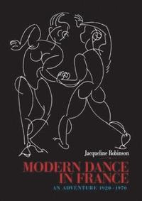 bokomslag Modern Dance in France (1920-1970)