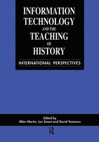 bokomslag Information Technology in the Teaching of History