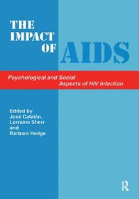 bokomslag The Impact of AIDS: Psychological and Social Aspects of HIV Infection