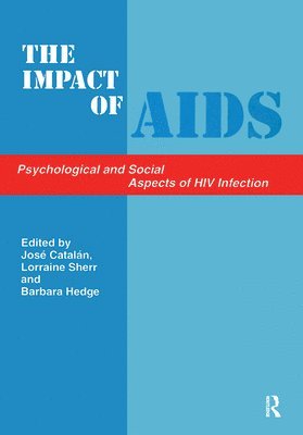 bokomslag The Impact of AIDS: Psychological and Social Aspects of HIV Infection