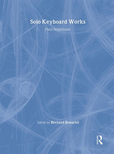 Bernard Bauchili - Solo Keyboard Works, Inbunden
