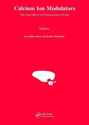 I Kazuhide, Y Watanabe, I. Kazuhide, Y. Watanabe - Calcium Ion Modulators, Inbunden