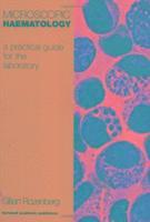 bokomslag Microscopic Haematology: A Pra