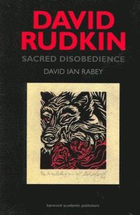 bokomslag David Rudkin: Sacred Disobedience