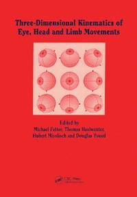 bokomslag Three-dimensional Kinematics of the Eye, Head and Limb Movements