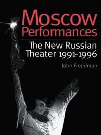 bokomslag Moscow Performances