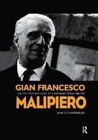 bokomslag Gian Francesco Malipiero (1882-1973)