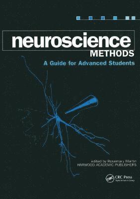 Rosemary Martin - Neuroscience Methods, Inbunden