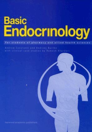 Andrzej Bartke, Andrew Constanti - Basic Endocrinology: For Students of Pharmacy and Allied Health, Häftad