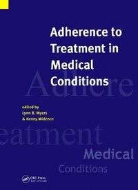 bokomslag Adherance to Treatment in Medical Conditions