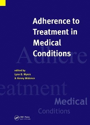 bokomslag Adherance to Treatment in Medical Conditions